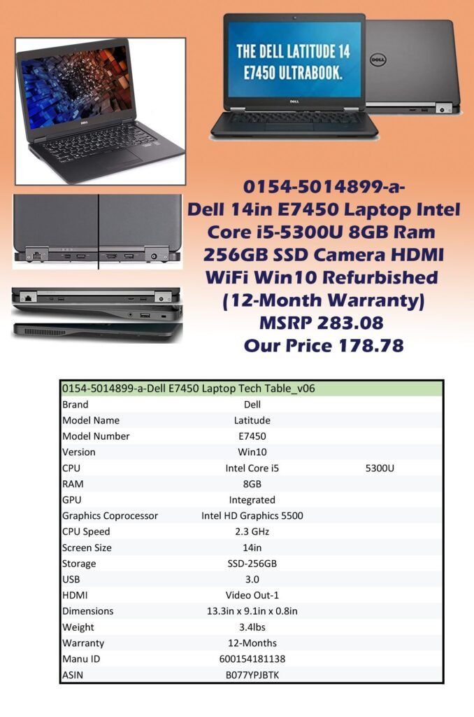 0154-5014899-a-Dell 14in E7450 Laptop Intel Core i5-5300U 8GB Ram 256GB SSD HDMI WiFi Win10 (Refurbished 12-Month Warranty) img0_MSRP 283.08 Our Price 178.78 copy